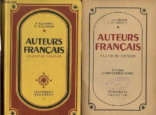 Auteurs franais textes d'explications franaises lectures suivies et diriges classe de sixime + Livret complmentaire.