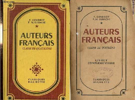 Auteurs franais textes d'explications franaises lectures suivies et diriges classe de quatrime + livret complmentaire.