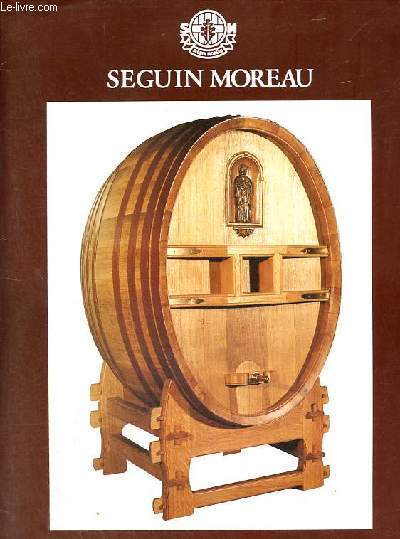 Une plaquette Seguin Moreau + Une brochure Seguin Moreau