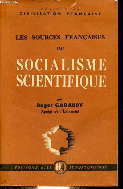Les sources franaises du socialisme scientifique - Collection civilisation franaise.