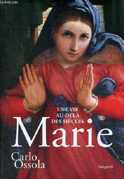 Maire - Une vie au-del des sicles.