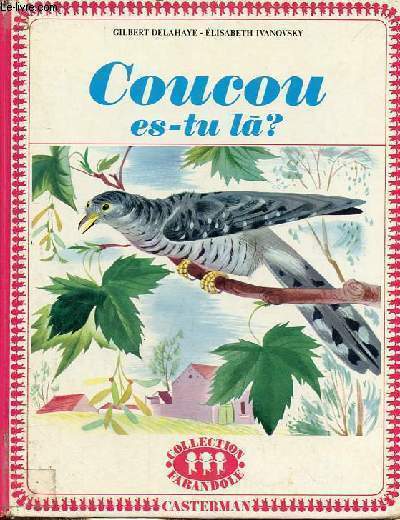 Coucou es-tu l ? - Collection farandole.