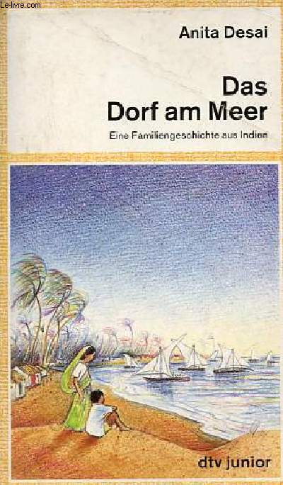 Das Dorf am Meer - Eine Familiengeschichte aus Indien - dtv junior n70201.