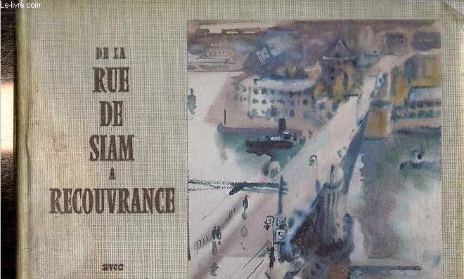 De la rue de siam a recouvrance.