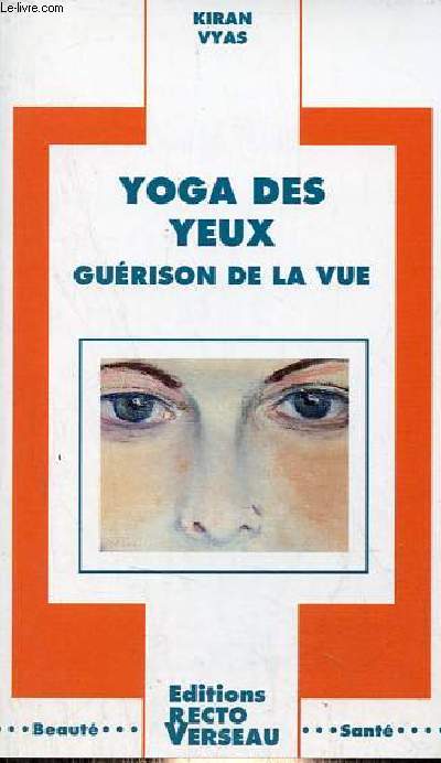 Yoga des yeux gurison de la vue - Collection beaut sant.