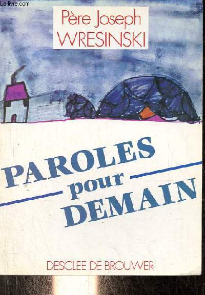 Paroles pour demain.