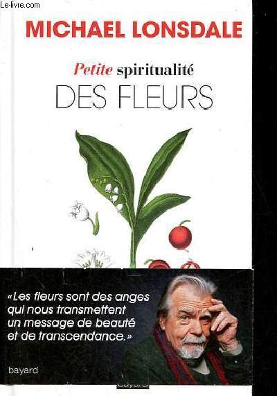 Petite spiritualit des fleurs.