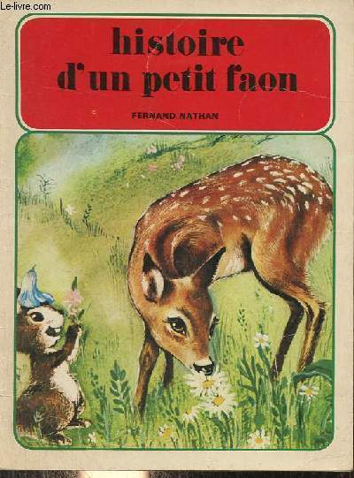 Histoire d'un petit faon.