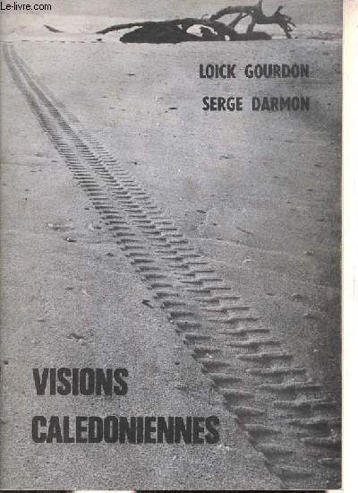 Visions caledoniennes - ddicace des auteurs.