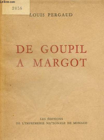 De Goupil a Margot - Histoires de btes - Collection des prix goncourt .