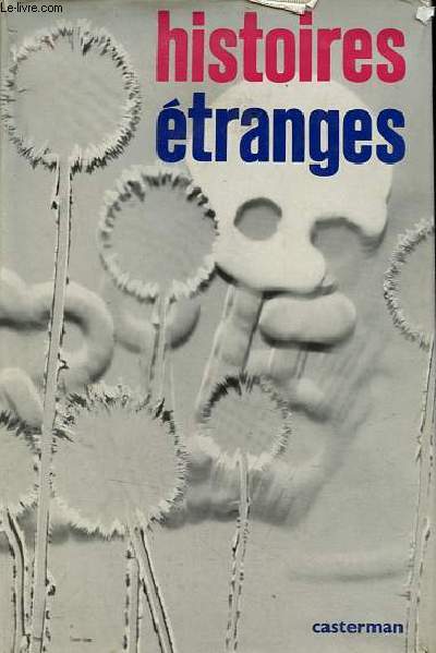 Histoires tranges.
