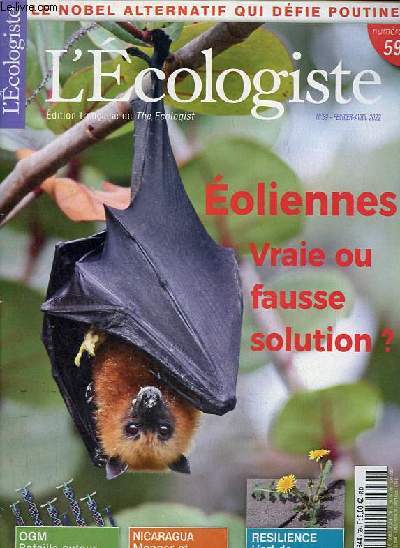 L'Ecologiste n59 fvrier-avrl 2022 - Dossier eoliennes terrestres : vraie ou fausse solution ? - mtavers ou nature - climat : pourquoi tant de procrastination ? - appel pour supprimer les subventions  la surpche - l'uicn tente par le forage etc.