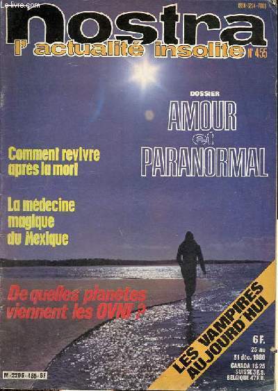 Nostra l'actualit insolite n455 25 au 31 dc.1980 - Ces tranges soldats de l'arme du salut - pour bien commencer l'anne nouvelle - d'o viennent les OVNI ? - une cole de l'aprs vie - la mdecine magique du Mexique - amour et paranormal etc.