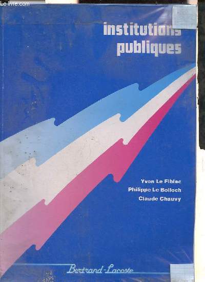 Institutions publiques - Dossiers et synthses.