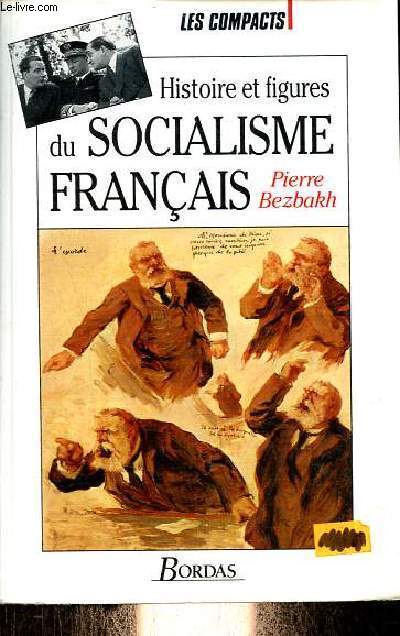 Histoire et figures du socialisme franais - Collection 