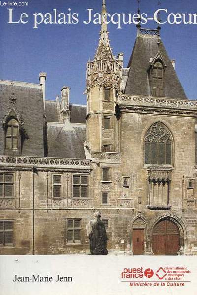 Le palais Jacques-Coeur.