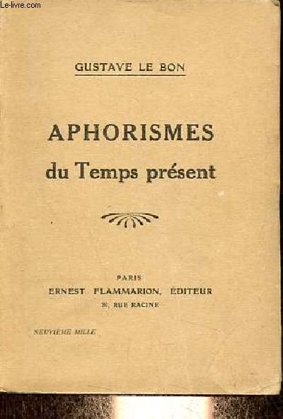 Aphorismes du temps prsent.