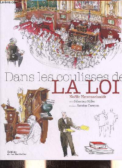 Dans les coulisses de la loi.