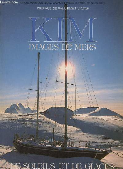 Kim images de mers de soleils et de glaces.