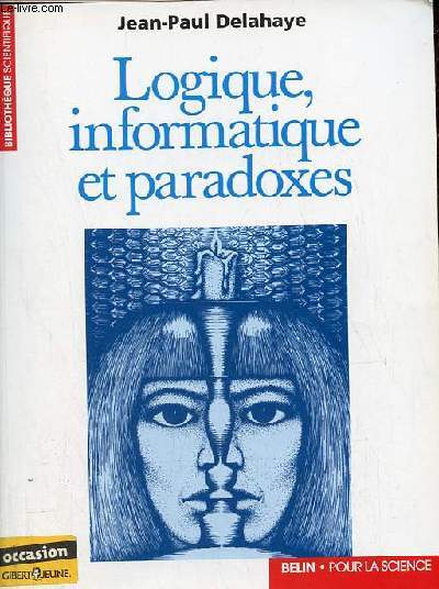 Logique, informatique et paradoxes - Collection Bibliothque scientifique.