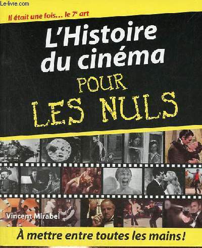 L'histoire du cinma pour les nuls - Collection 