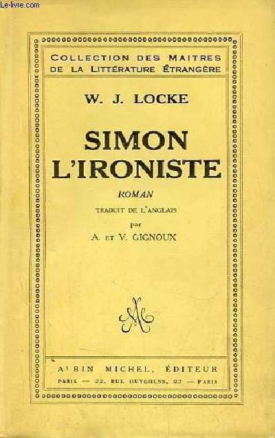 Simon l'ironiste - Collection des maitres de la littrature trangre.