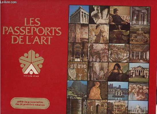Les passeports de l'art - Un monde de chefs-d'oeuvre en 24 tapes.