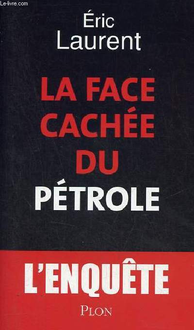 La face cache du ptrole.