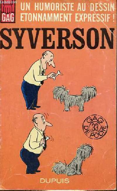 Syverson un humoriste au dessin tonnamment expressif - Collection gag de poche n33.