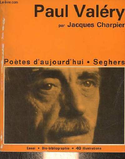 Paul Valry - Collection potes d'aujourd'hui n51 - 7e dition.