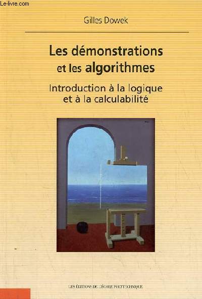 Les dmonstrations et les algorithmes - Introduction  la logique et  la calculabilit.