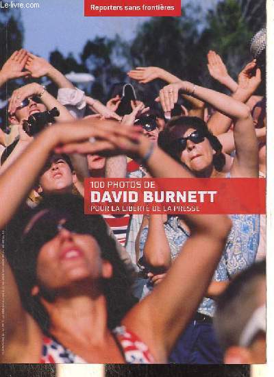 100 photos de David Burnett - Collection pour la libert de la presse n35.