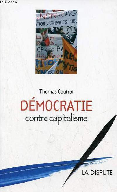 Dmocratie contre capitalisme.