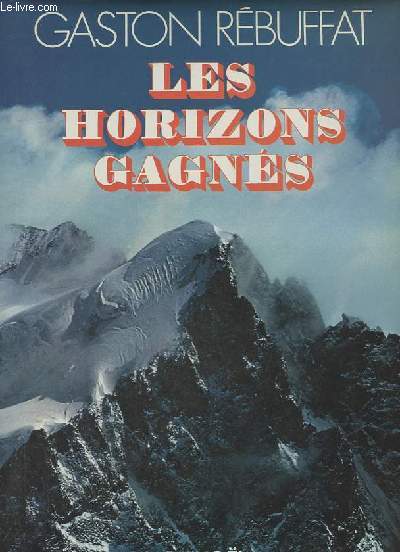 Les horizons gagns - ddicace de l'auteur.