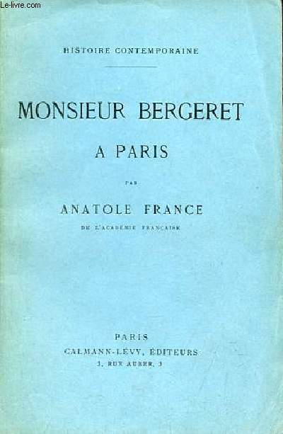 Monsieur Bergeret  Paris - Histoire contemporaine - Collection bleue.