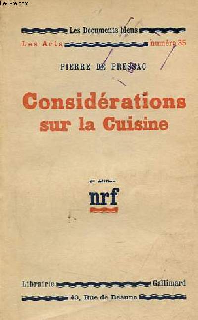 Considrations sur la cuisine - Collection les documents bleus les arts n35 - 6e dition.