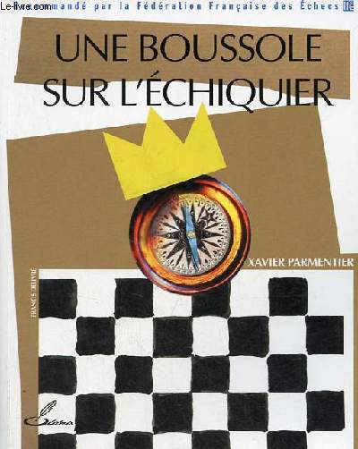 Une boussole sur l'chiquier.