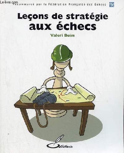 Leons de stratgie aux checs.