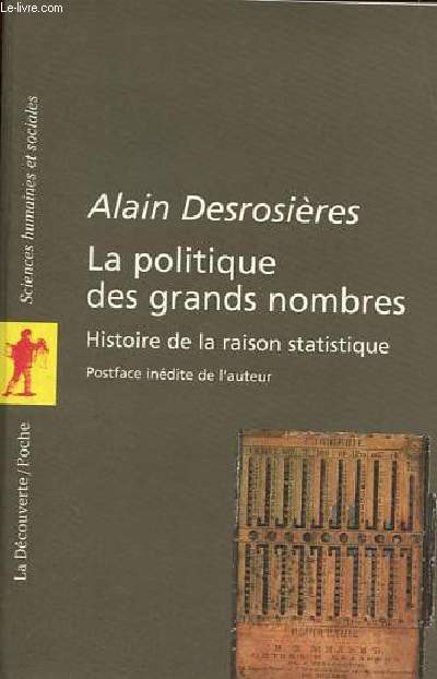 La politique des grands nombres - Histoire de la raison statistique - Collection La dcouverte poche sciences humaines et sociales n99.