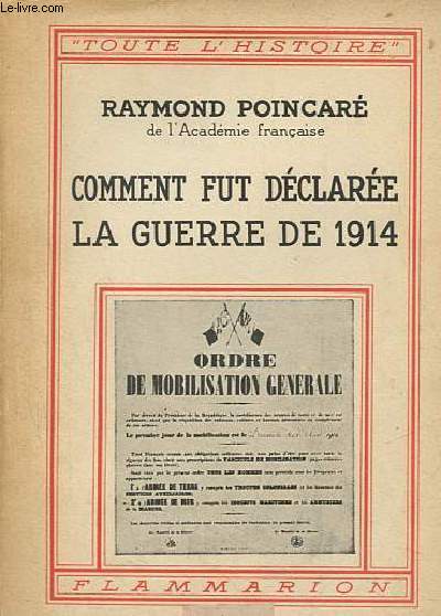 Comment fut dclare la guerre de 1914 - Collection 