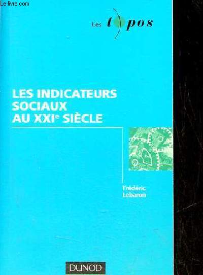 Les indicateurs sociaux au XXIe sicle - Collection les topos.