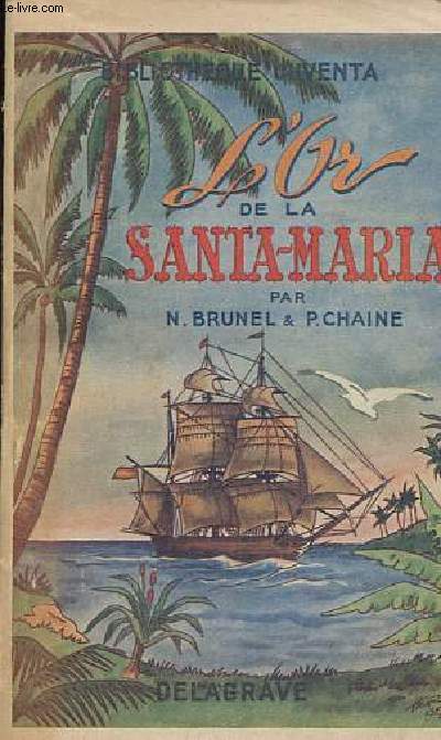 L'or de la Santa-Maria - Collection Bibliothque Juventa.
