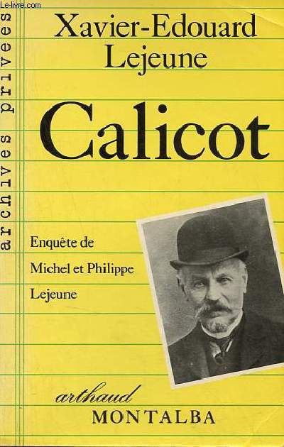 Calicot - Enqute de Michel et Philippe Lejeune - Collection archives prives.