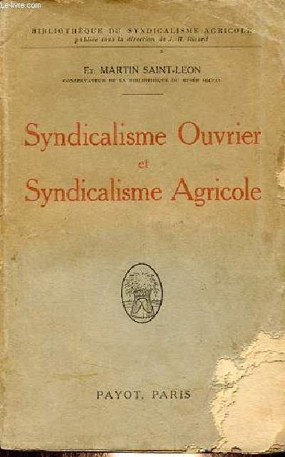 Syndicalisme ouvrier et syndicalisme agricole - Collection bibliothque du syndicalisme agricole.