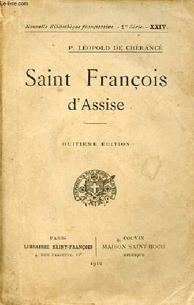 Saint Franois d'Assise - 8e dition - Collection nouvelle bibliothque franciscaine 1re srie XXIV.