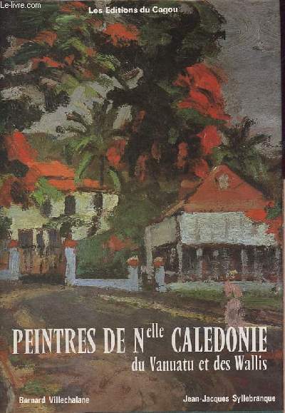 Peintres de Nouvelle Caldonie du Vanuatu et des Wallis.