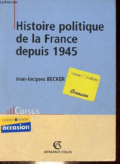 Histoire politique de la France depuis 1945 - Collection 
