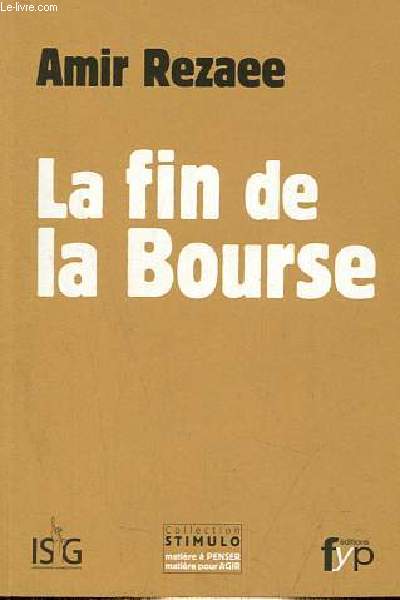 La fin de la Bourse - Collection Stimulo.