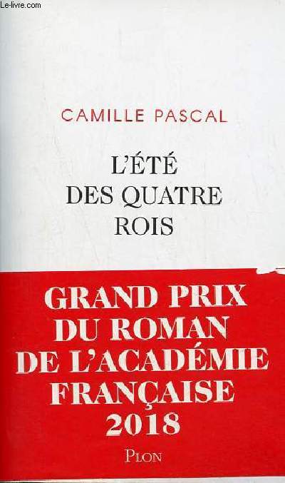 L't des quatre rois - Juillet-aot 1830.