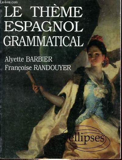 Le thme espagnol grammatical.